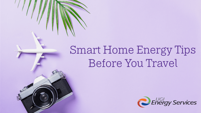 Smart Home Energy Tips Before You Travel